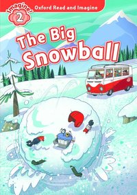 bokomslag Oxford Read and Imagine: Level 2: The Big Snowball