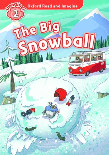 bokomslag Oxford Read and Imagine: Level 2: The Big Snowball