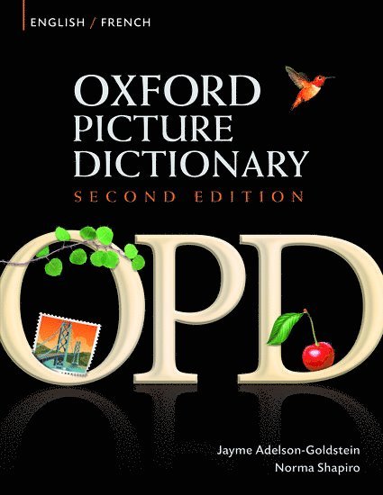 Oxford Picture Dictionary Second Edition: English-French Edition 1