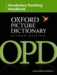 bokomslag Oxford Picture Dictionary Second Edition: Vocabulary Teaching Handbook