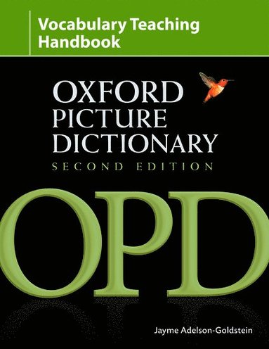 bokomslag Oxford Picture Dictionary Second Edition: Vocabulary Teaching Handbook