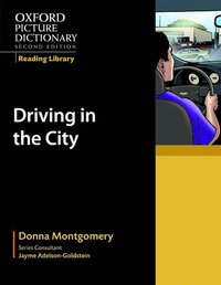 bokomslag Oxford Picture Dictionary Reading Library: Driving in the City