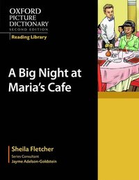 bokomslag Oxford Picture Dictionary Reading Library: A Big Night at Maria's Café