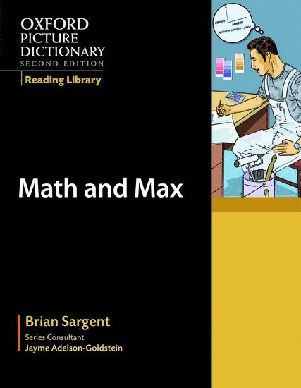 Oxford Picture Dictionary Reading Library: Math and Max 1