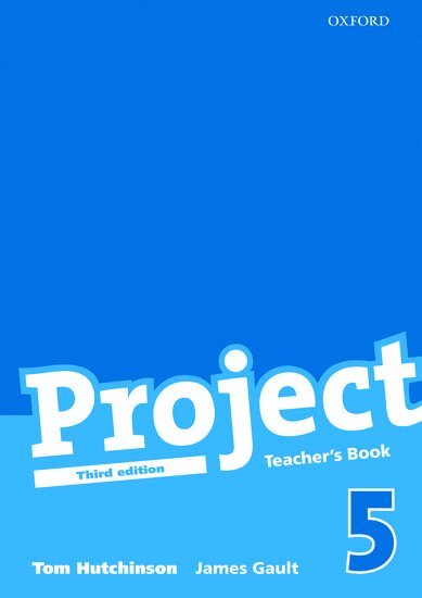 Tom) Hutchinson (Tom - Project 5 Third Edition: Teacher's Book, Häftad