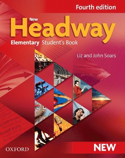 New Headway: Elementary Fourth Edition: Student's Book