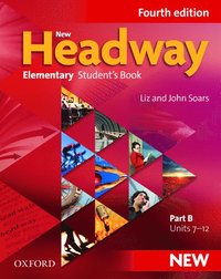 bokomslag New Headway: Elementary A1 - A2: Student's Book B