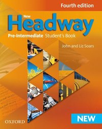bokomslag New Headway: Pre-Intermediate Fourth Edition: Student's Book