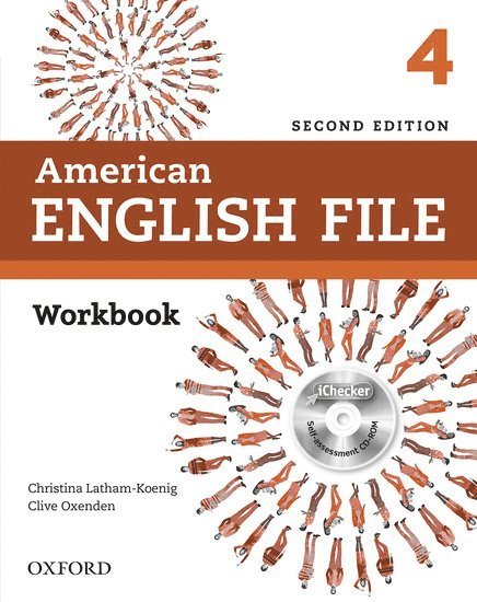 American English File Second Edition: Level 4 Workbook: With Ichecker [With CD (Audio)]