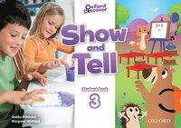 bokomslag Show and Tell: Level 3: Student Book