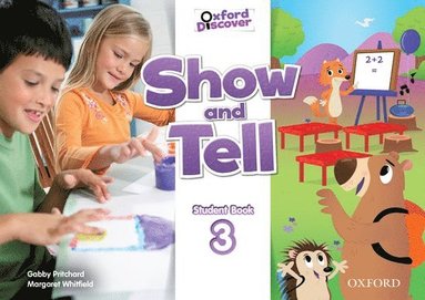 bokomslag Show and Tell: Level 3: Student Book