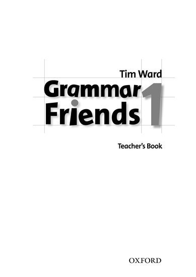 Grammar Friends 1: Teacher's Book 1