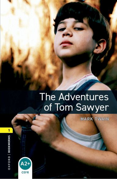 Mark Twain, Nick Bullard, Nick Bullard - Oxford Bookworms Library: Level 1:: The Adventures of Tom Sawyer, Häftad