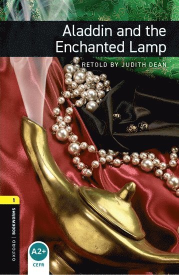 Oxford Bookworms Library: Level 1:: Aladdin and the Enchanted Lamp 1