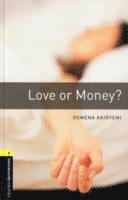 bokomslag Oxford Bookworms Library: Level 1:: Love or Money?