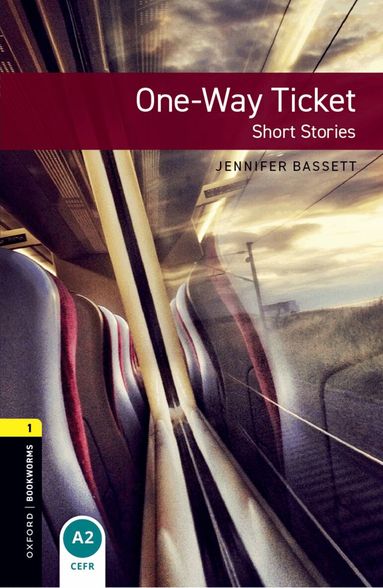 Jennifer Bassett - Oxford Bookworms Library: Level 1:: One-Way Ticket - Short Stories, Häftad