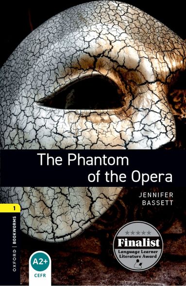 Gaston Leroux - Oxford Bookworms Library: Level 1:: The Phantom of the Opera, Häftad