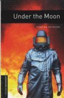 Rowena Akinyemi - Oxford Bookworms Library: Level 1: Under the Moon, Häftad