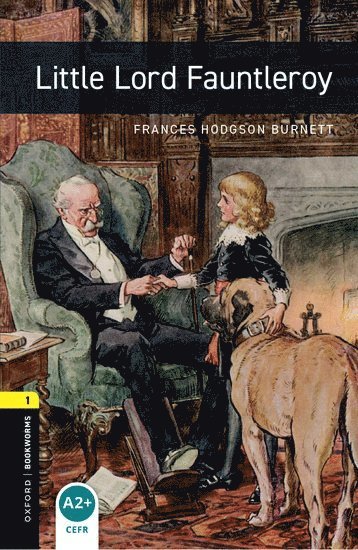 bokomslag Oxford Bookworms Library: Level 1:: Little Lord Fauntleroy
