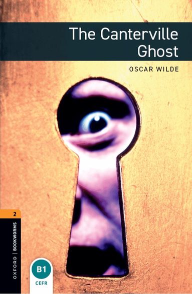 Oscar Wilde, John Escott, Jennifer Bassett - Oxford Bookworms Library: Level 2: The Canterville Ghost, Häftad