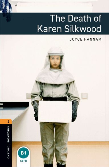 Joyce Hannam - Oxford Bookworms Library: Level 2: The Death of Karen Silkwood, Häftad