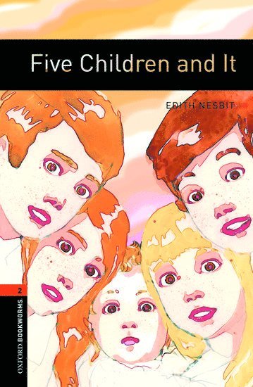 bokomslag Oxford Bookworms Library: Level 2: Five Children and It