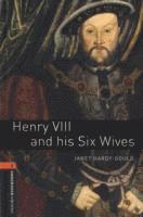 bokomslag Oxford Bookworms Library: Level 2:: Henry VIII and his Six Wives