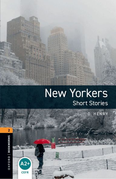 Henry, Diane Mowat - Oxford Bookworms Library: Level 2: New Yorkers - Short Stories, Häftad