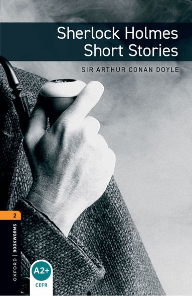 Arthur Conan Doyle, Clare West - Oxford Bookworms Library: Level 2: Sherlock Holmes Short Stories, Häftad