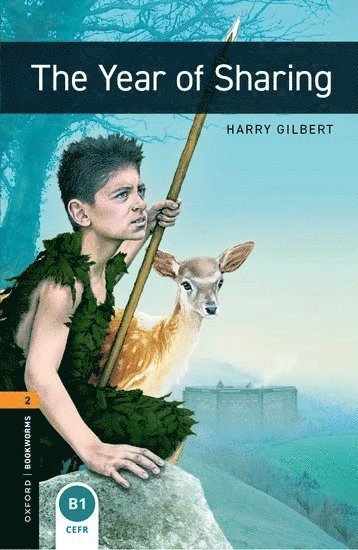 Oxford Bookworms Library: Level 2:: The Year of Sharing