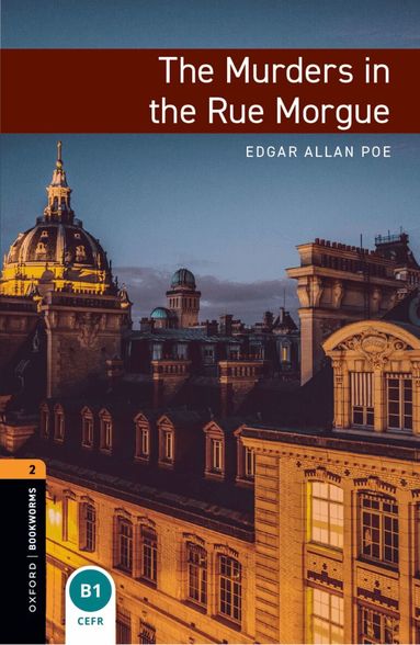 Edgar Allan Poe, Jennifer Bassett - Oxford Bookworms Library: Level 2: The Murders in the Rue Morgue, Häftad
