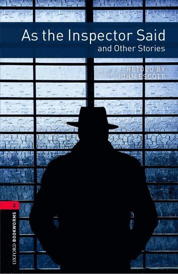 bokomslag Oxford Bookworms Library: Level 3: As the Inspector Said and Other Stories