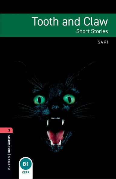 Saki, Rosemary Border - Oxford Bookworms Library: Level 3: Tooth and Claw, Häftad