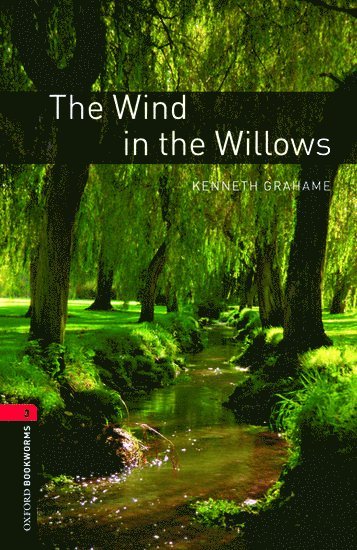 bokomslag Oxford Bookworms Library: Level 3:: The Wind in the Willows