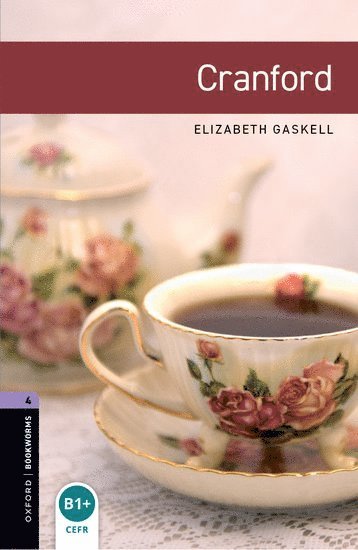 Elizabeth Gaskell, Kate Mattock - Oxford Bookworms Library: Level 4: Cranford, Häftad