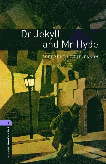 bokomslag Oxford Bookworms Library: Level 4:: Dr Jekyll and Mr Hyde