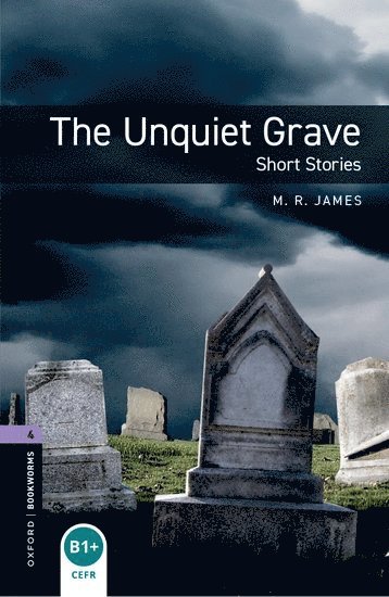 bokomslag Oxford Bookworms Library: Level 4:: The Unquiet Grave - Short Stories