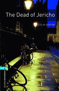 bokomslag Oxford Bookworms Library: Level 5:: The Dead of Jericho