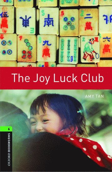 bokomslag Oxford Bookworms Library: Level 6:: The Joy Luck Club