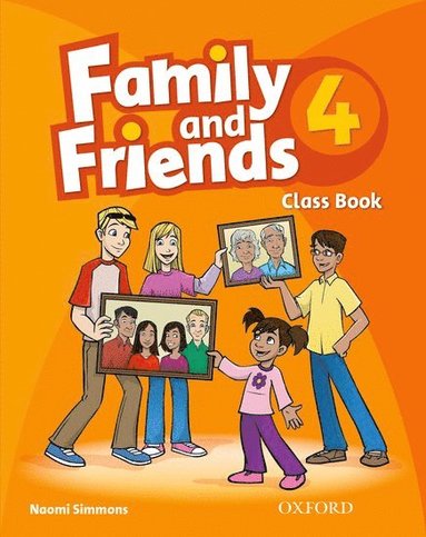 bokomslag Family and Friends: 4: Class Book