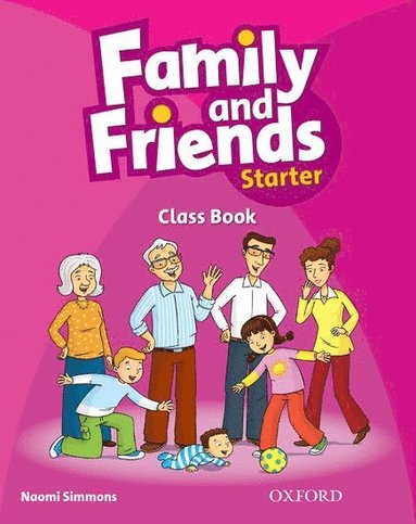 bokomslag Family and Friends: Starter: Class Book