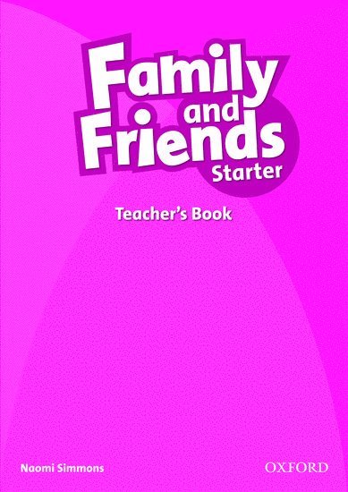 Family and Friends: Starter: Teacher's Book 1