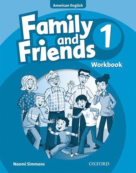 Family and Friends American Edition: 1: Workbook 1