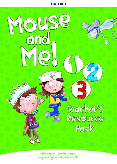 Mouse and Me!: Levels 1-3: Teacher's Resource Pack 1