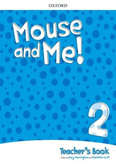 bokomslag Mouse and Me!: Level 2: Teacher's Book Pack