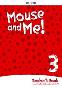 bokomslag Mouse and Me!: Level 3: Teacher's Book Pack