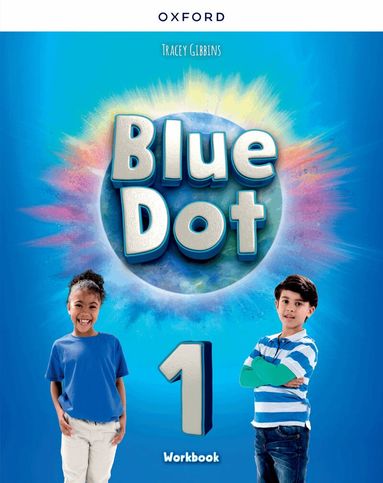 Lesley Koustaff, Susan Rivers - Blue Dot: Level 1: Workbook, Häftad