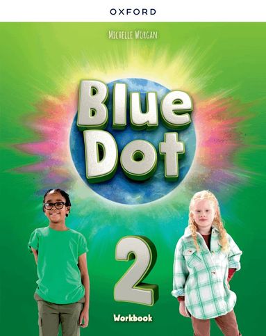 Lesley Koustaff, Susan Rivers - Blue Dot: Level 2: Workbook, Häftad
