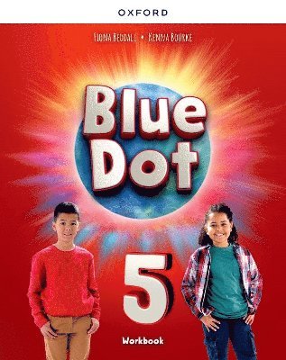 Blue Dot: Level 5: Workbook 1