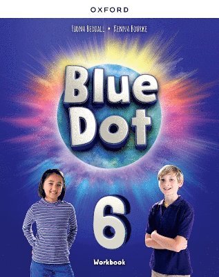 Blue Dot: Level 6: Workbook 1